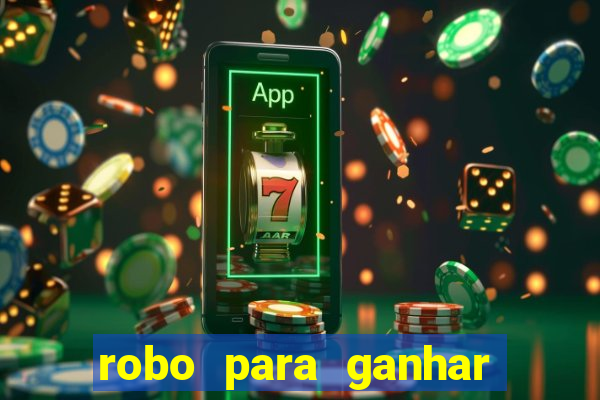 robo para ganhar no fortune tiger